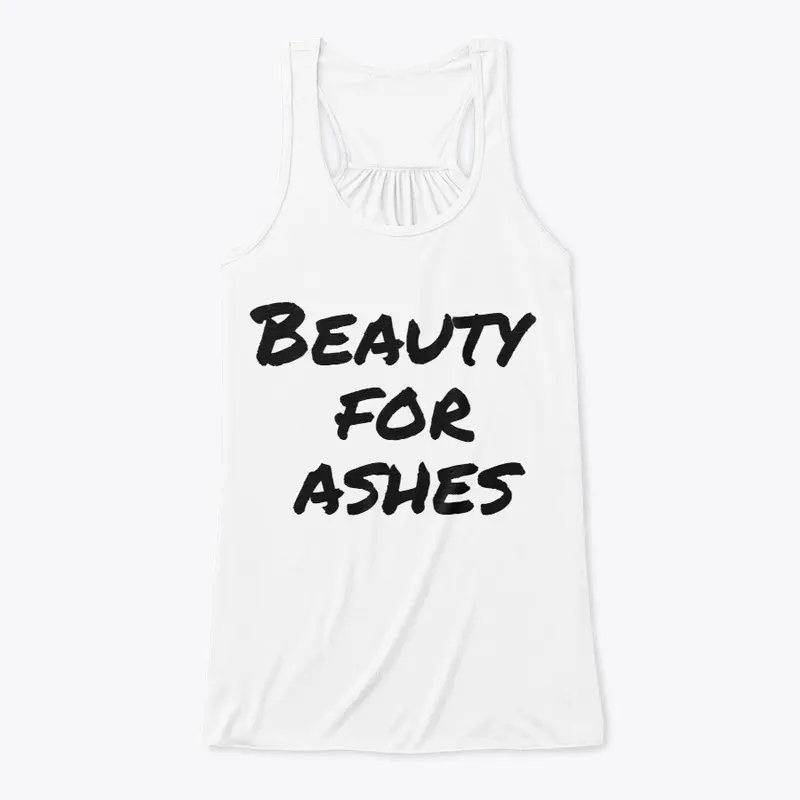 Beauty for Ashes 